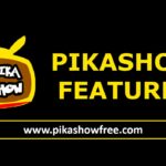 pikashow features